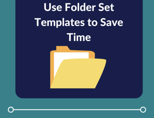 Use Folder Set Templates to Save Time