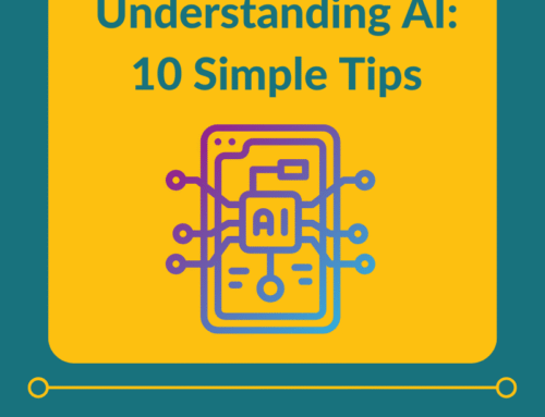 Understanding AI: Simple Tips to Get Started with AI in Everyday Life